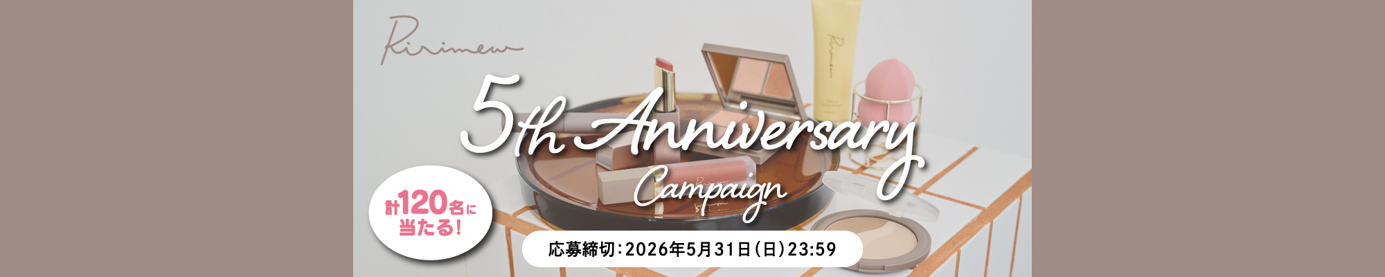Ririmew 5th Anniversary Campaign